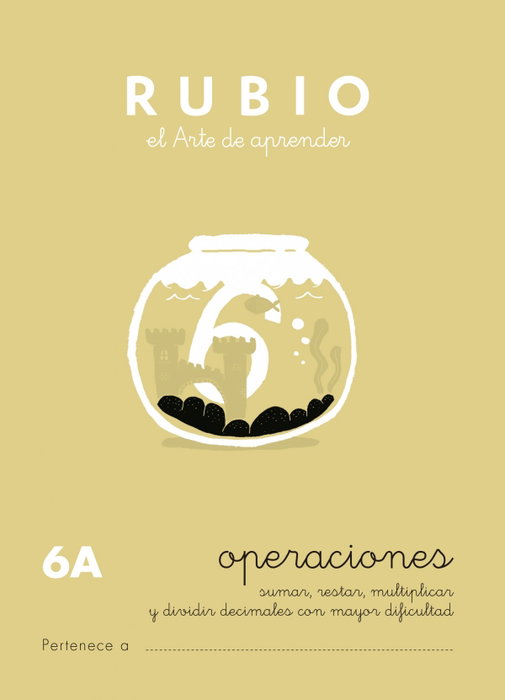 Rubio Cuaderno A5 Operaciones y Problemas Nº 6A - Sumas, Restas, Multiplicaciones y Divisiones con Decimales (+11 años)</h1>