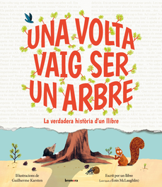 Una volta vaig ser un arbre, Eoin McLaughlin - BROMERA EDICIONS