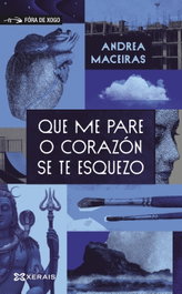 Que me pare o corazón se te esquezo, Andrea Maceiras - XERAIS