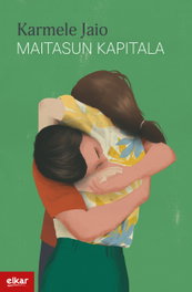 Maitasun kapitala, Karmele Jaio - ELKAR