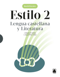 TEIDE, Estilo 2. Lengua castellana y Literatura 2 BACH - TEIDE