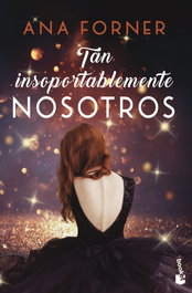 BOOKET, Tan insoportablemente nosotros. Tan tú, tan nosotros, 2 - Ana Forner