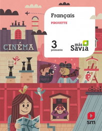 SM, Francés Pirouette 3º Primaria - Más Savia
