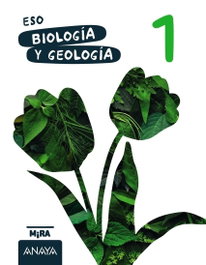 ANAYA, Biología y Geología 1 (Mira) - ANAYA