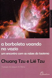 (PORT).BORBOLETA VOANDO NO VAZIO UM ENCONTRO, Chuang Tzu, Lié - DINALIVRO