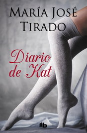 Diario de Kat, María José Tirado - B DE BOLSILLO