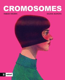 Cromosomes, Kalina Muhova - ZAHORI DE IDEAS
