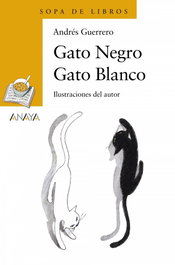 Gato Negro Gato Blanco, Andrés Guerrero - ANAYA