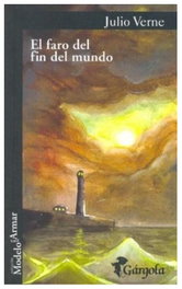 El faro del fin del mundo, Julio Verne - Gargola Ediciones