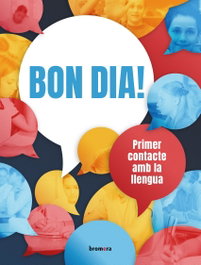 BROMERA, Bon dia! Primer contacte amb la llengua (nivell A1) - BROMERA