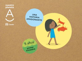 Nuestro Planeta A 5 Años 1º Trimestre, AA.VV - CASALS,EDITORIAL S.A.