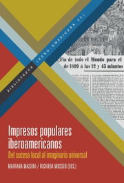 Impresos populares iberoamericanos, Marina Masera; Ricarda Musser - IBEROAMERICANA - VERVUERT