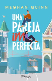 Una pareja imperfecta, Meghan Quinn - PAMIES EDITORIAL