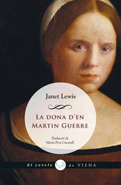 VIENA, La dona d´en Martin Guerre, Janet Lewis - VIENA