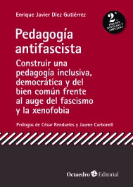 Pedagogía antifascista, Enrique Javier Díez Gutiérrez - OCTAEDRO EDICIONES