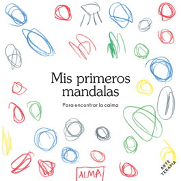 Mis primeros mandalas (Col. Hobbies), AAVV - EDITORIAL ALMA