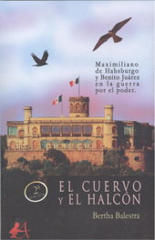 EL CUERVO Y EL HALCÓN, Bertha Balestra - EDITORIAL ADARVE