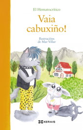 Vaia cabuxiño!, O Hematocrítico - XERAIS