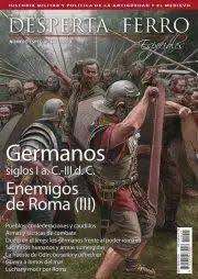 Germanos siglos I a.C. - III d.C.: enemigos de Roma, AA.VV. - DESPERTA FERRO
