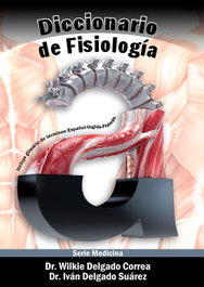 CITMATEL (IBD) DICCIONARIO DE FISIOLOGÍA, WILKIE DELGADO CORREA - IVÁN DELGADO
