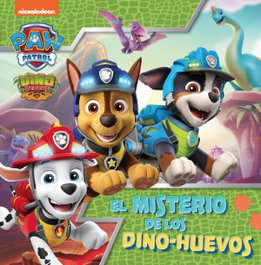 Beascoa, El misterio de los dino-huevos (Paw Patrol # Patrulla Canina) - Nickelodeon