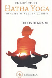 LIBRERIA ARGENTINA (ELA) El auténtico Hatha Yoga
