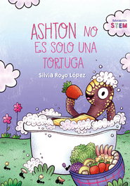 NPQ EDITORES, Ashton no es solo una tortuga, Silvia Royo López - NPQ EDITORES