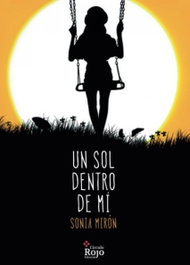 Un sol dentro de mí, Sonia Mirón - SONIA MIRON TORRES