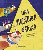 Una aventura gatuna, Leticia Rodriguez Gancedo - EDITORIAL CANICA BOOKS