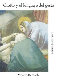 AKAL, Giotto y el lenguaje del gesto - M. Barasch