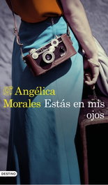 Estás en mis ojos, Angélica Morales - DESTINO