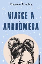 Viatge a Andròmeda, Francesc Miralles - FANBOOKS