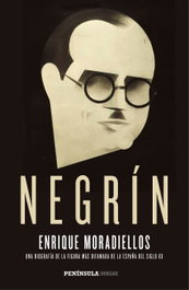 Negrín, Enrique Moradiellos - PENINSULA