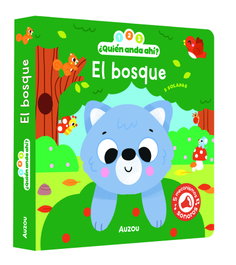 AUZOU EDITIONS 1, 2, 3, quién anda ahí. El bosque. Libro de sonidos