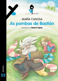 As pombas de Bastián, María Canosa - XERAIS