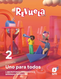 SM, Método globalizado. Uno para todos. 2 Trimestre. 2 Primaria. Revuela - Menéndez, Pilar
