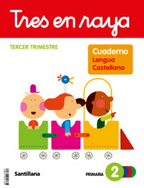 SANTILLANA, CUADERNO LENGUA 3-2ºPRIMARIA. PAUTA. GLOBALIZADO. TRES EN RAYA 2023