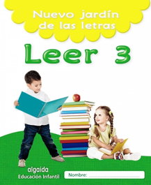ALGAIDA, LEER 3 NUEVO JARDÍN DE LAS LETRAS 5 AÑOS - ALGAIDA