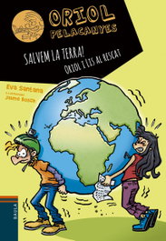 Salvem la Terra! Oriol i Lis al rescat, Eva Santana Bigas - BAULA