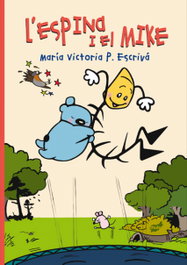 L'Espina i el Mike, María Victoria P. Escrivá - THULE