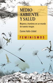 Medio ambiente y salud, Carme Valls-Llobet - CATEDRA
