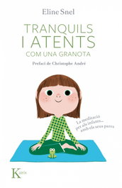 Tranquils i atents com una granota, Eline Snel - KAIROS