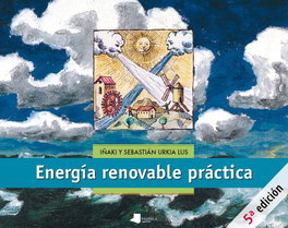 PAMIELA EDITORIAL Energía renovable práctica