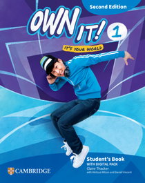 CAMBRIDGE Own it! Level 1 Student's Book with Digital Pack Second Edition, VV.AA. - {