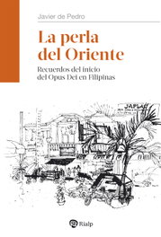 La perla del Oriente, Javier de Pedro - RIALP