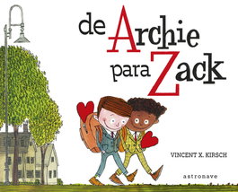 Astronave, De Archie para Zack - Vincent X Khrisch