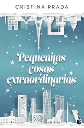 Pequeñitas cosas extraordinarias, Cristina Prada - BOOKET
