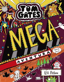 Mega Aventura, Liz Pichon - BRUÑO