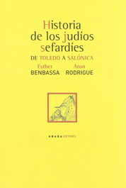 Historia de judíos sefardíes, Esther Benbassa - ABADA EDITORES