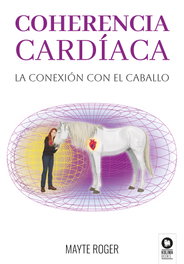KOLIMA Coherencia cardíaca: conexión con el caballo